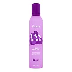 Oblikovanje pričeske Fanola Fan Touch High Control 300 ml