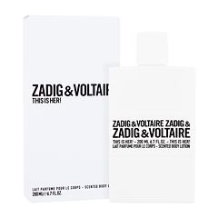 Losjon za telo Zadig & Voltaire This is Her! 200 ml